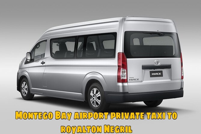 Montego Bay Airport Private Taxi to Royalton Negril - Key Points That Matter Before You Book